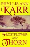 Frostflower and Thorn cover