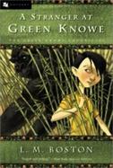 A Stranger At Green Knowe cover