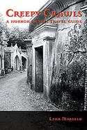 Creepy Crawls: A Horror Fiend's Travel Guide cover