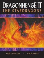 Dragonhenge II The Stardragons cover