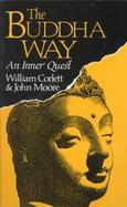 The Buddha Way: An Inner Quest cover