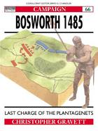 Bosworth 1485 Last Charge of the Plantagenets cover