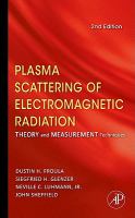 Plasma Scattering of Electromagnetic Radiation: Theory and Measurement Techniques cover