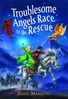 Troublesome Angel Race to the Rescue cover