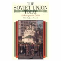 The Soviet Union Today An Interpretive Guide cover