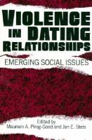 Violence in Dating Relationships Emerging Social Issues cover