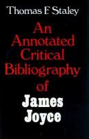 An Annotated Critical Bibliography of James Joyce cover