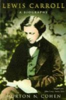 Lewis Carroll a Biography cover