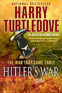 War That Came EarlyTheHitler's War cover