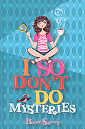 I So Don't Do Mysteries cover