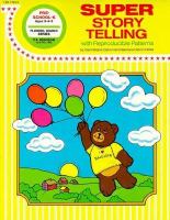 Super Story Telling: Creative Ideas Using Finger Plays, Flannel Board Stories, Pocket Stories, and Puppets with Young Children cover