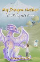 My Dragon Mother : The Dragon's Cup cover