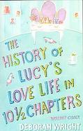 The History of Lucy's Love Life in Ten and a Half Chapters cover