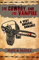 The Cowboy and the Vampire : A Very Unusual Romance cover