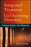 Integrated Treatment for Co-Occurring Disorders: Treating People, Not Behaviors cover
