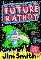 Future Ratboy and the Attack of the Killer Robot Grannies cover
