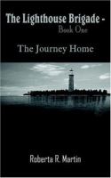 The Lighthouse Brigade The Journey Home, Book One cover