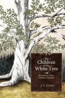 The Children of the White Tree : Brady Barrett and the Firstlings Assignment cover
