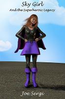 Sky Girl and the Superheroic Legacy cover