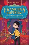 Franklin's Emporium: The White Lace Gloves cover