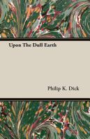 Upon the Dull Earth cover