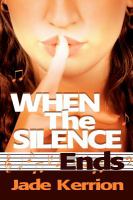 When the Silence Ends cover
