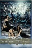 Eternal Love: the Immortal Witch Series cover