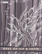 Opal of Ice & Snow  (volume4) cover