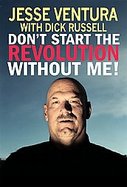 Don't Start the Revolution Without Me! cover
