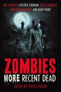Zombies: More Recent Dead : More Recent Dead cover