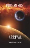 Arrival (the Invasion Chroniclesbook Two) : A Science Fiction Thriller: cover