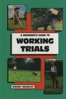 Beginner's Guide to Working Trials cover