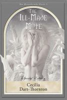 The Ill-Made Mute : Special Edition cover