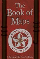 The Book of Maps : Sacred Books, Volume III cover