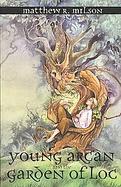 Young Arcan and the Garden of Loc cover