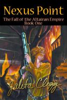 Nexus Point : The Fall of the Altairan Empire: Book One cover