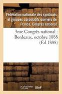 3me Congres National: Bordeaux, Octobre 1888 cover