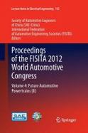 Proceedings of the Fisita 2012 World Automotive Congress : Volume 4: Future Automotive Powertrains (II) cover