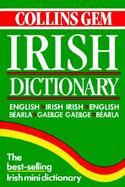 Irish Dictionary English-Irish Irish-English/Bearla-Gaeilge Gaeilge-Bearla cover