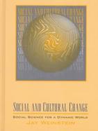 Social and Cultural Change: Social Science for a Dynamic World cover
