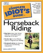 The Complete Idiot's Guide to Horseback Riding cover