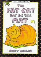 The Fat Cat Sat on the Mat cover