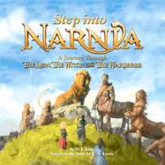 Step Into Narnia A Journey Through The Lion, The Witch And The Wardrobe cover