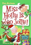 Miss Holly Is Too Jolly! cover