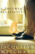 A Theory of Relativity cover