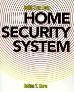 Build Your Own Home Security System cover