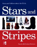 Stars and Stripes Facts and Folklore About the U.S.A cover