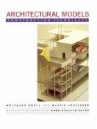 Architectural Models: Construction Techniques cover