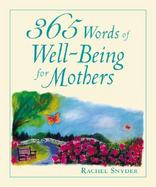 365 Words of Well-Being for Mothers cover
