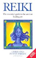 Reiki The Essential Guide to the Ancient Healing Art cover